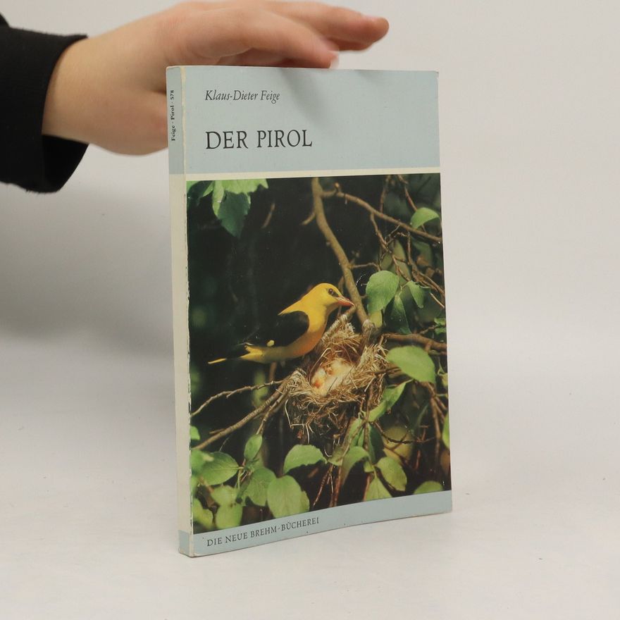 Klaus Dieter Feige Der Pirol