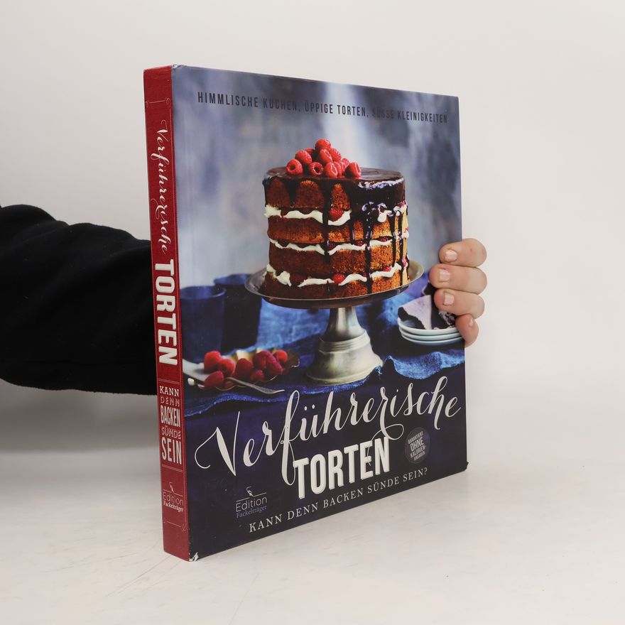 William Meppem Verführerische Torten