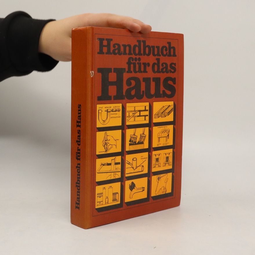 Autorenkollektiv Handbuch für das Haus