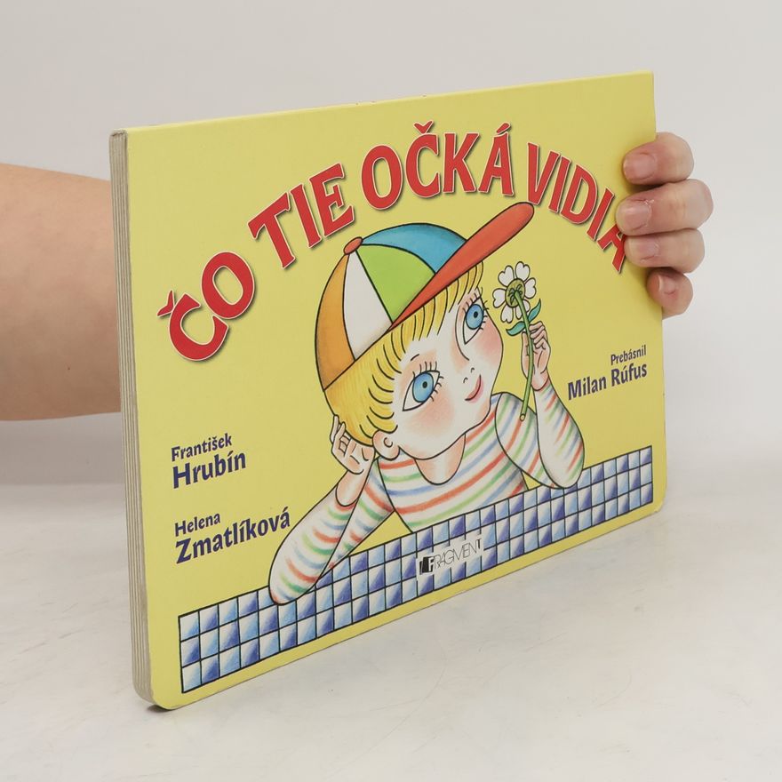 František Hrubín Čo tie očká vidia