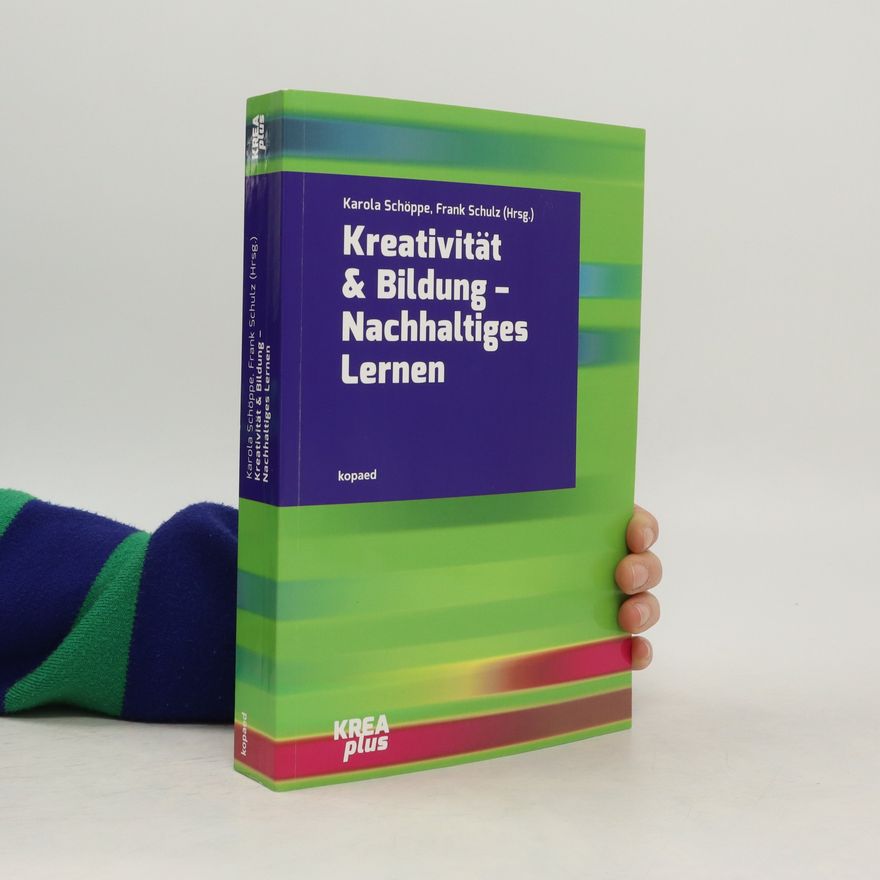 Karola Schöppe Kreativität & Bildung - nachhaltiges Lernen