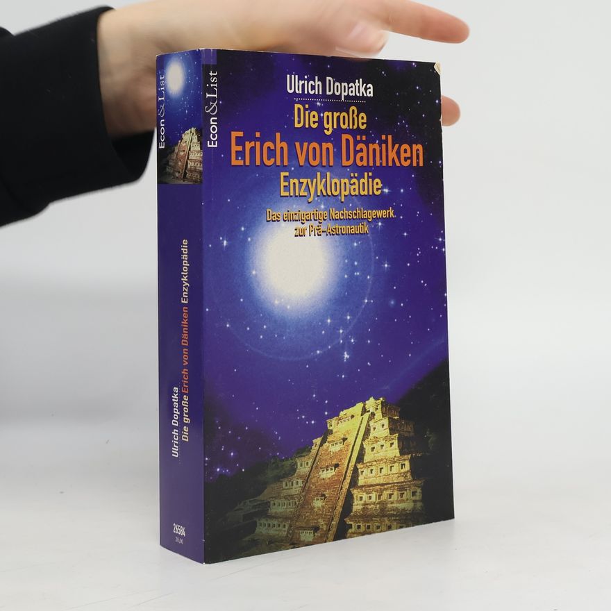 Ulrich Dopatka Die große Erich-von-Däniken-Enzyklopädie