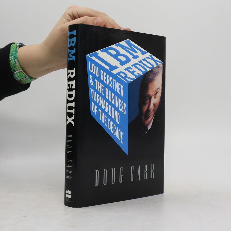 Doug Garr IBM Redux