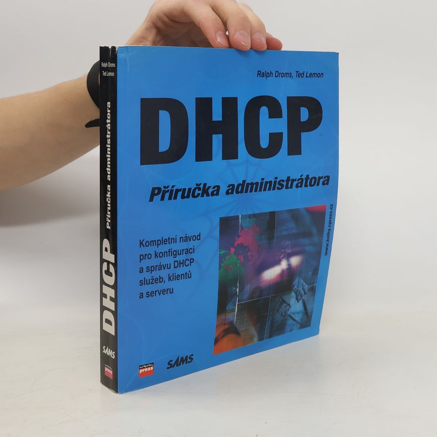 Ted Lemon DHCP – Příručka administrátora