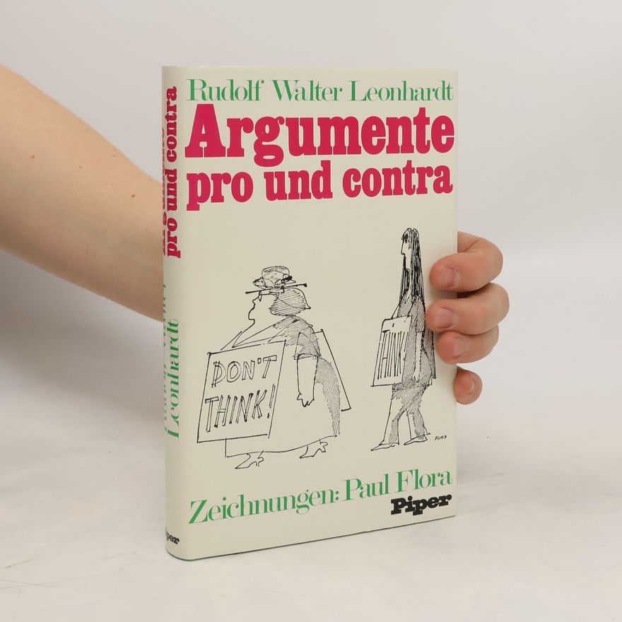 Rudolf Walter Leonhardt Argumente pro und contra