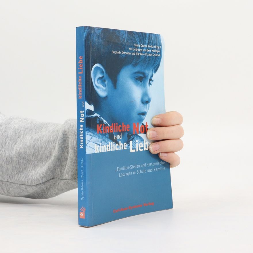 Sylvia Kabelka Kindliche Not und kindliche Liebe