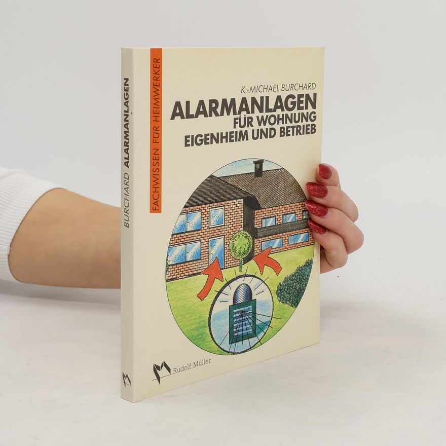 K. Michael Burchard Alarmanlagen für Wohnung, Eigenheim und Betrieb