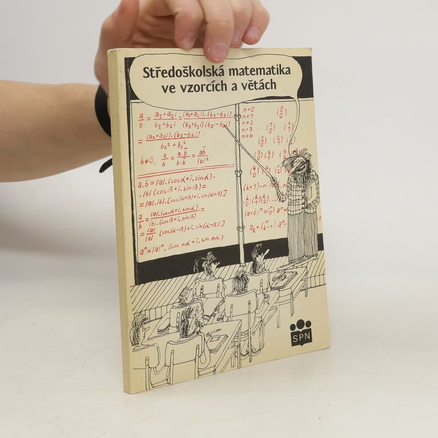 Ivan Bušek Středoškolská matematika ve vzorcích a větách