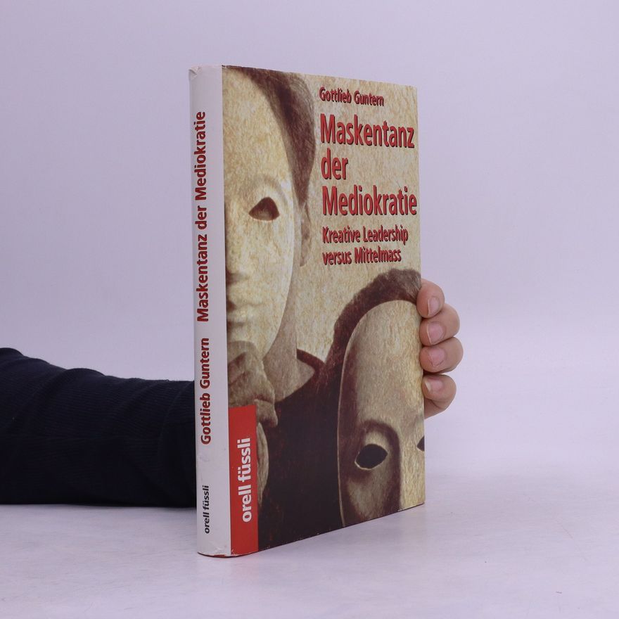 Gottlieb Guntern Maskentanz der Mediokratie