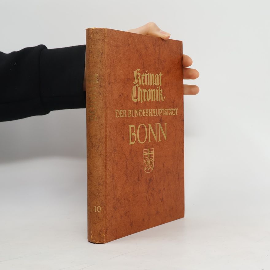 Joseph zepp Heimatchronik der Bundeshauptstadt Bonn