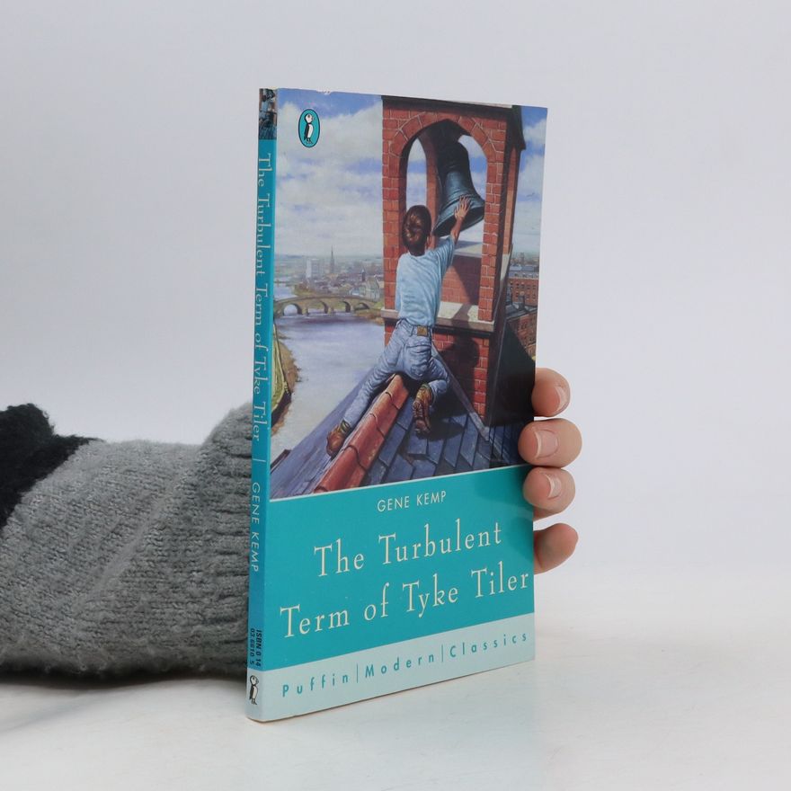 Gene Kemp Oxford Playscripts: The Turbulent Term of Tyke Tiler
