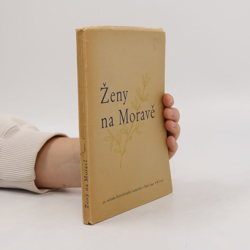 Collectif d'auteurs Ženy na Moravě