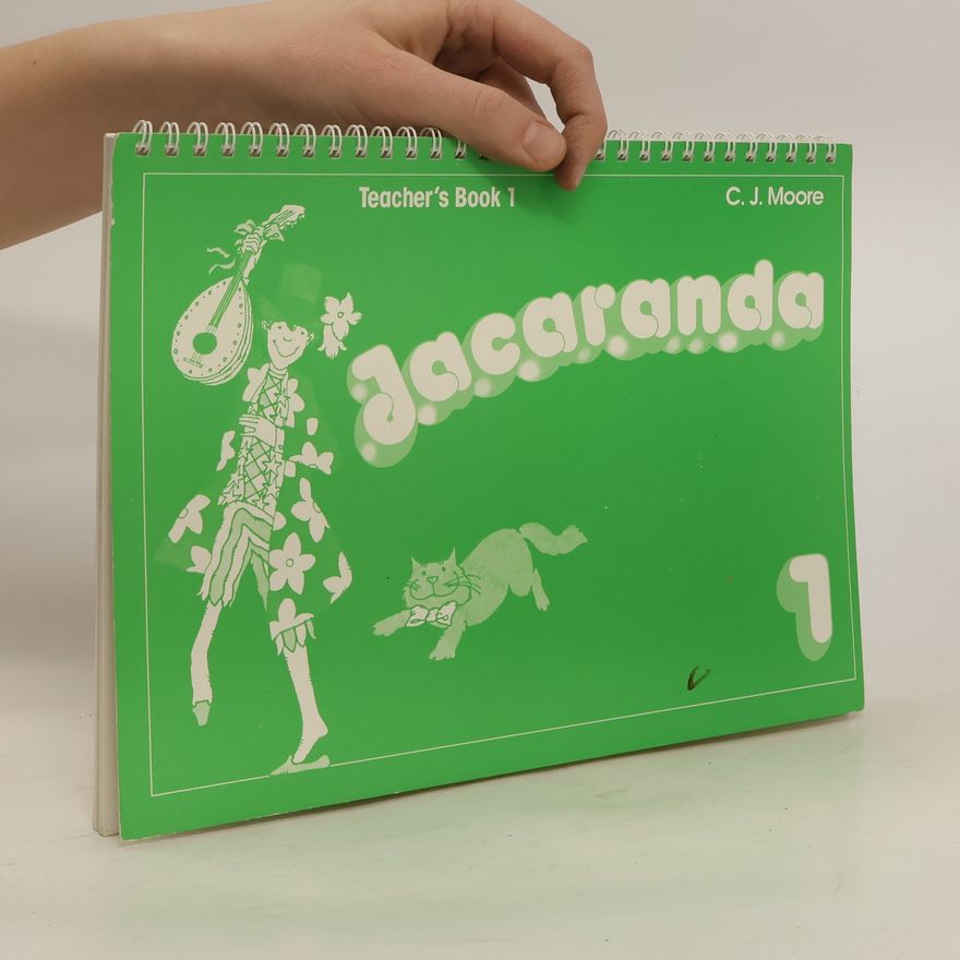 C. J. Moore Jacaranda. 1, Teacher's book