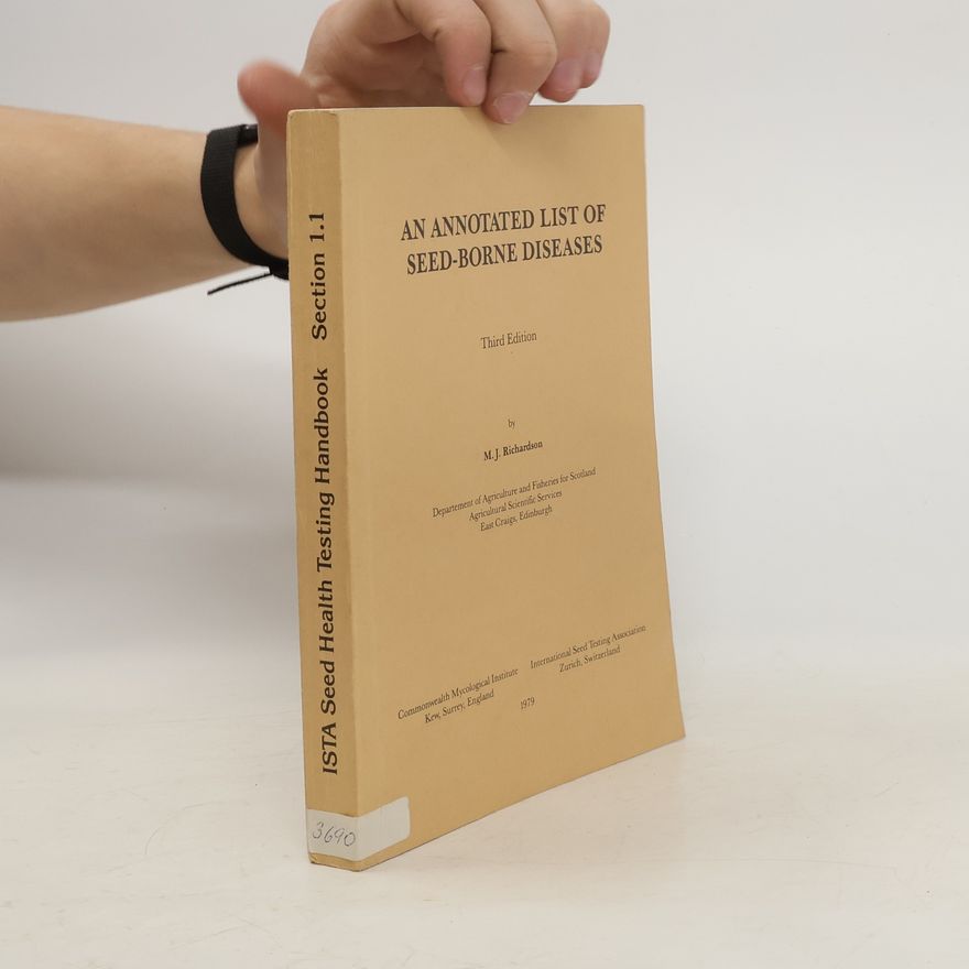 Michael John Richardson Supplement 1 to an Annotated List of Seed-Borne Diseases