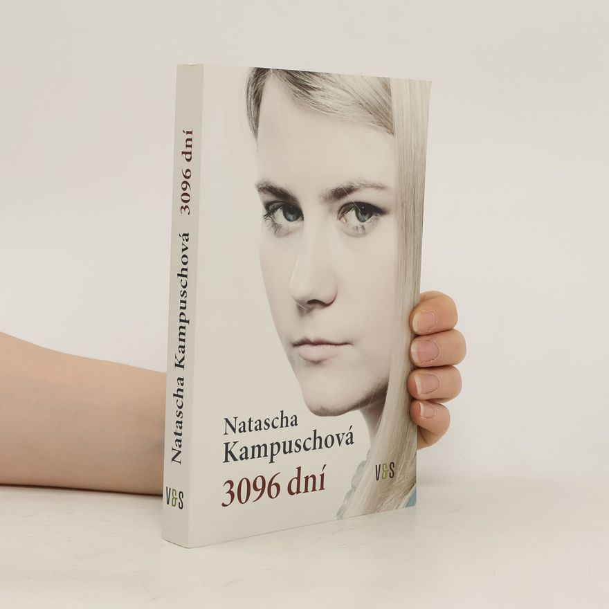 Natascha Kampusch 3096 dní