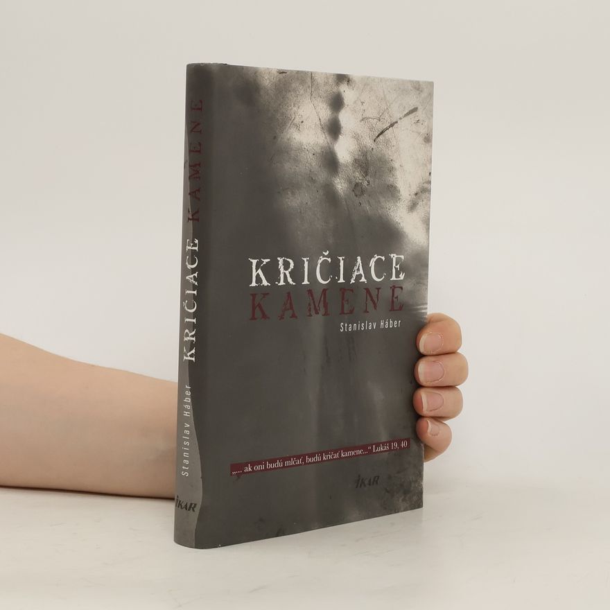 Stanislav Háber Kričiace kamene