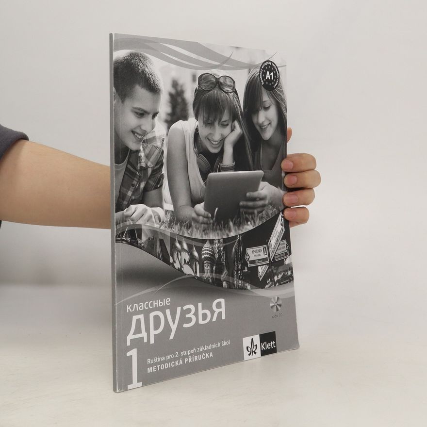 Various authors Klassnyje druzya 1- metodická příručka