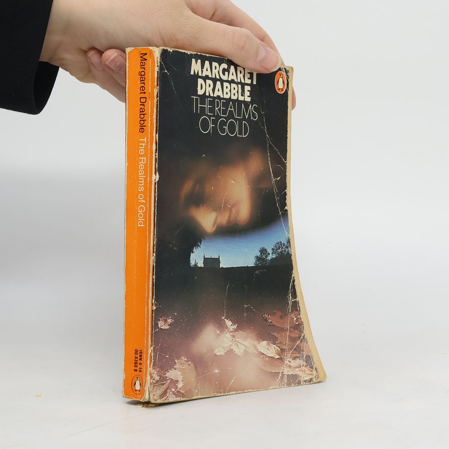 Margaret Drabble The Realms of Gold