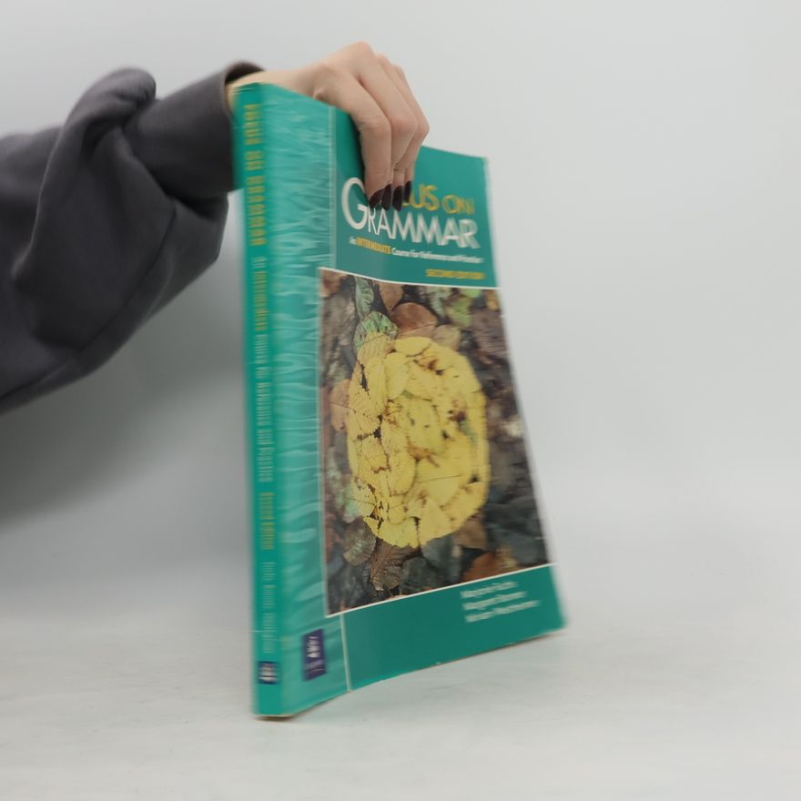 Miriam Westheimer Focus on Grammar. Intermediate course for reference and practice