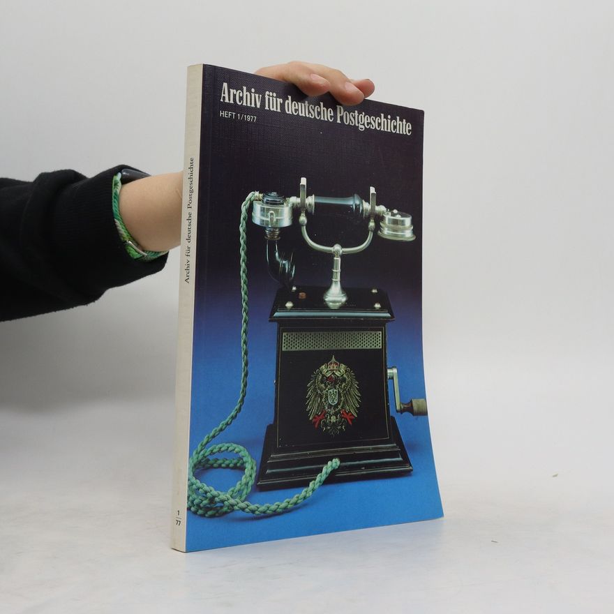Autorenkollektiv Archiv für deutsche Postgeschichte 1/1977