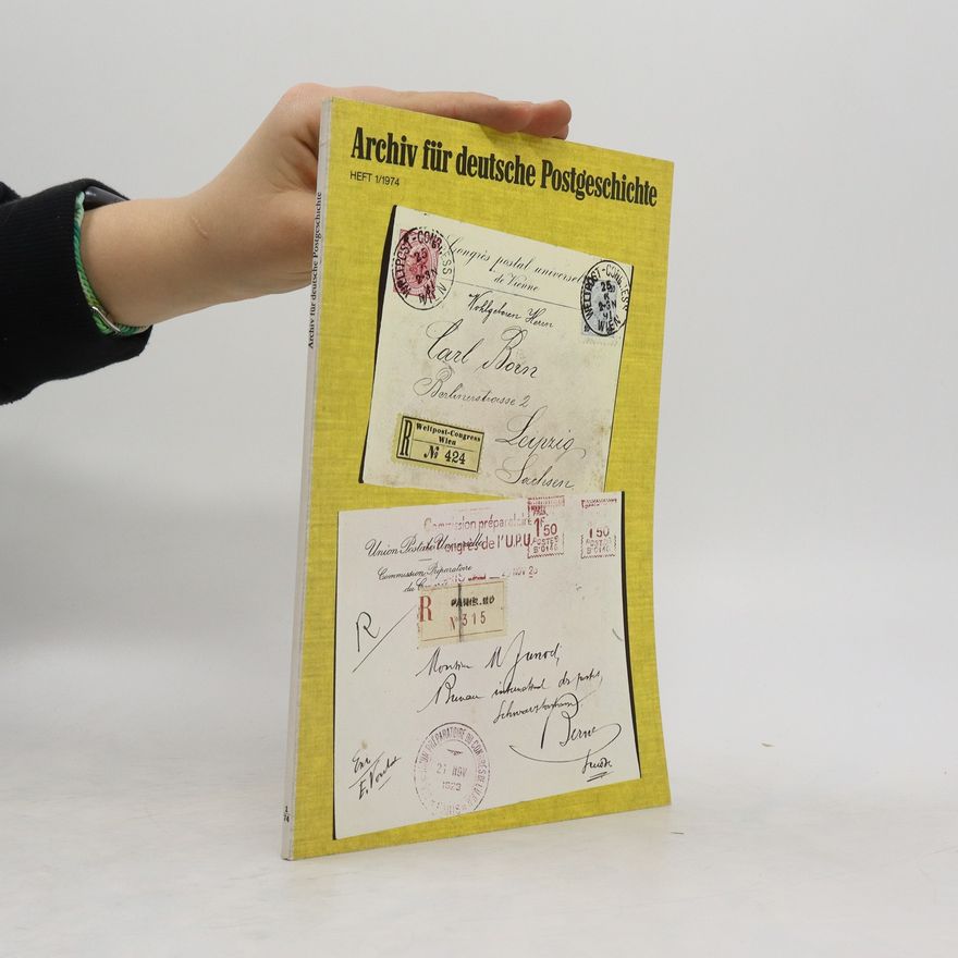 Collectif d'auteurs Archiv für deutsche Postgeschichte 1/1974