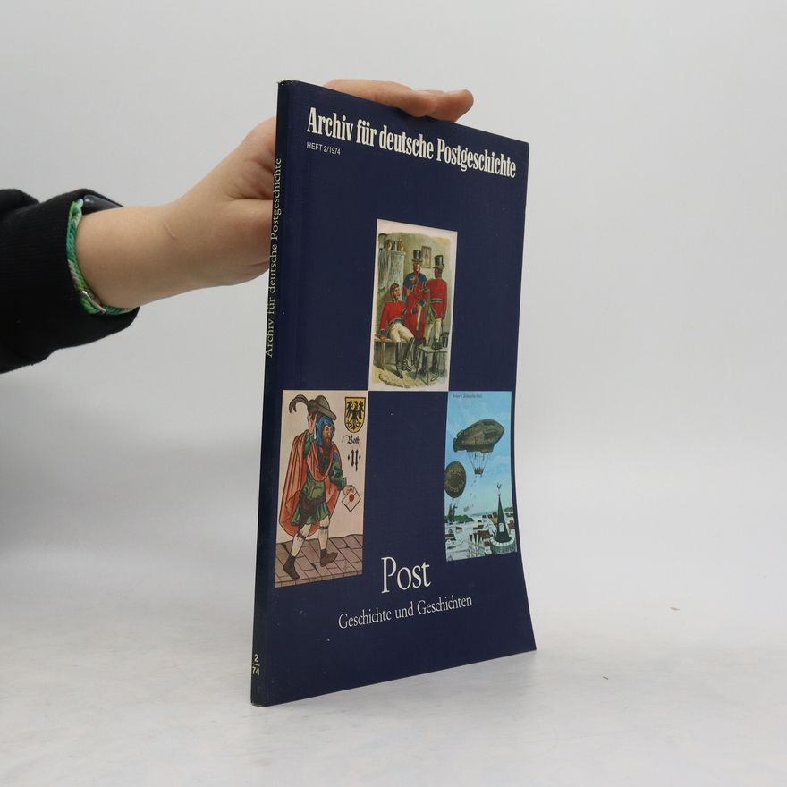 Collectif d'auteurs Archiv für deutsche Postgeschichte 2/1974