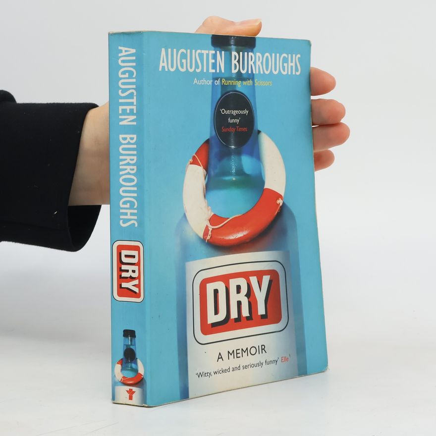 Augusten Burroughs Dry. Trocken!, englische Ausgabe