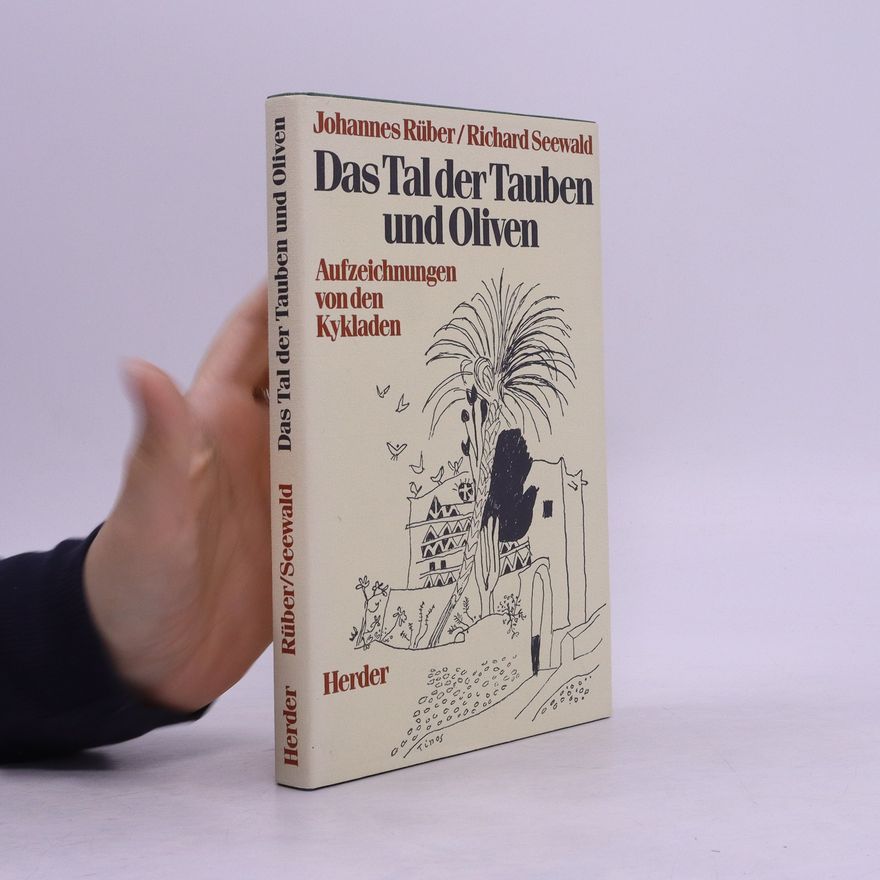 Richard Seewald Das Tal der Tauben und Oliven