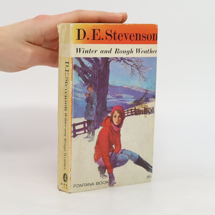 D. E. Stevenson Winter and Rough Weather