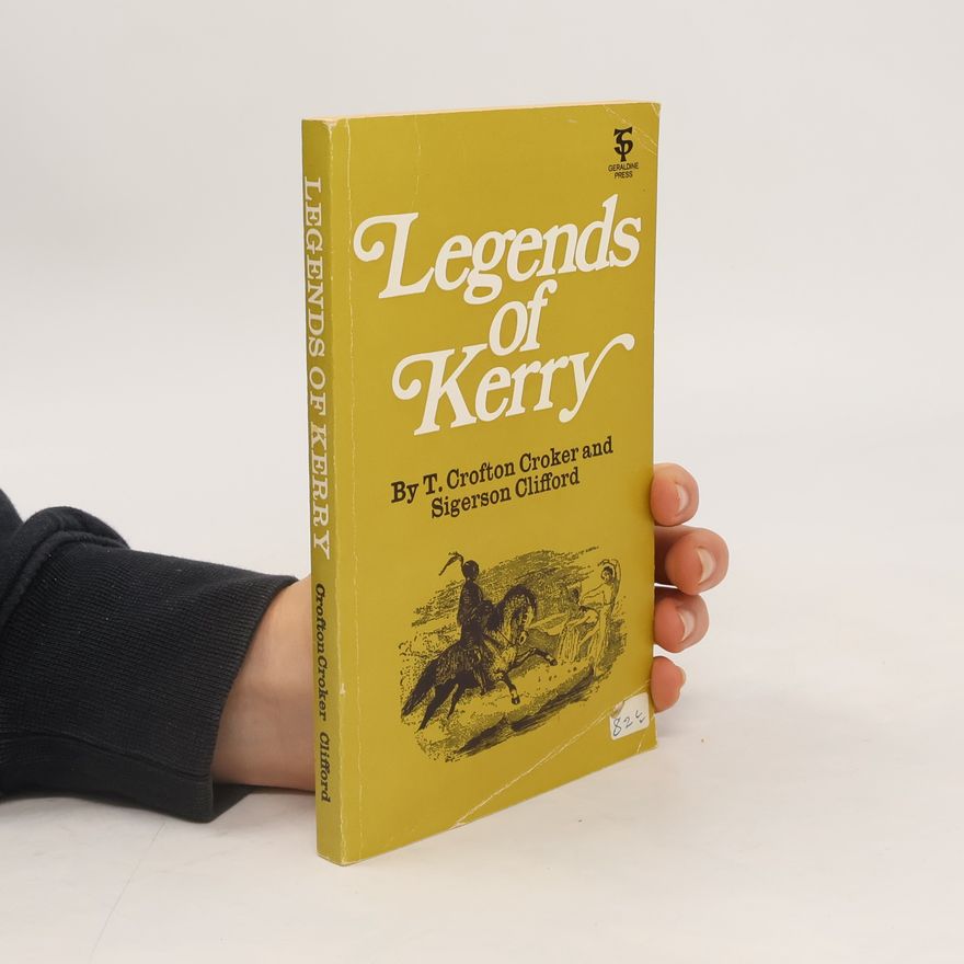 Sigerson Clifford Legends of Kerry
