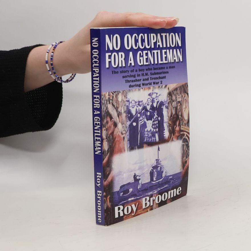 Roy Broome No Occupation for a Gentleman