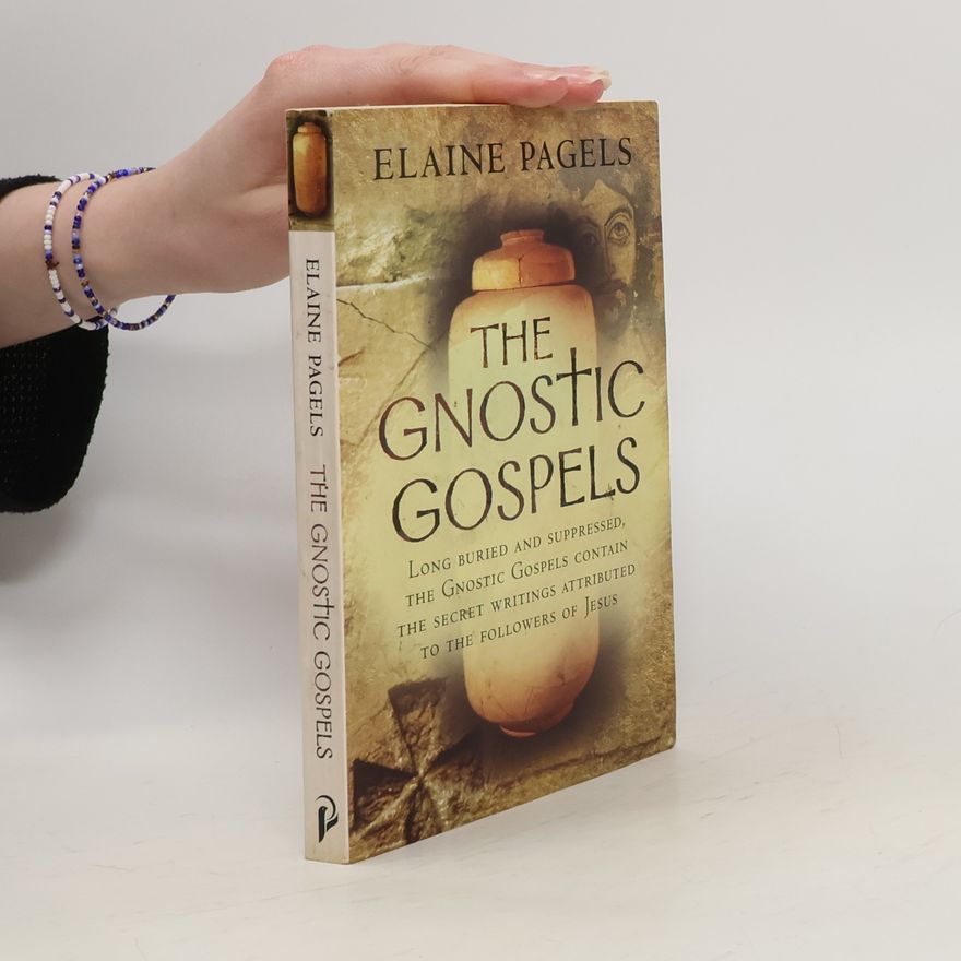 Elaine Pagels The Gnostic Gospels