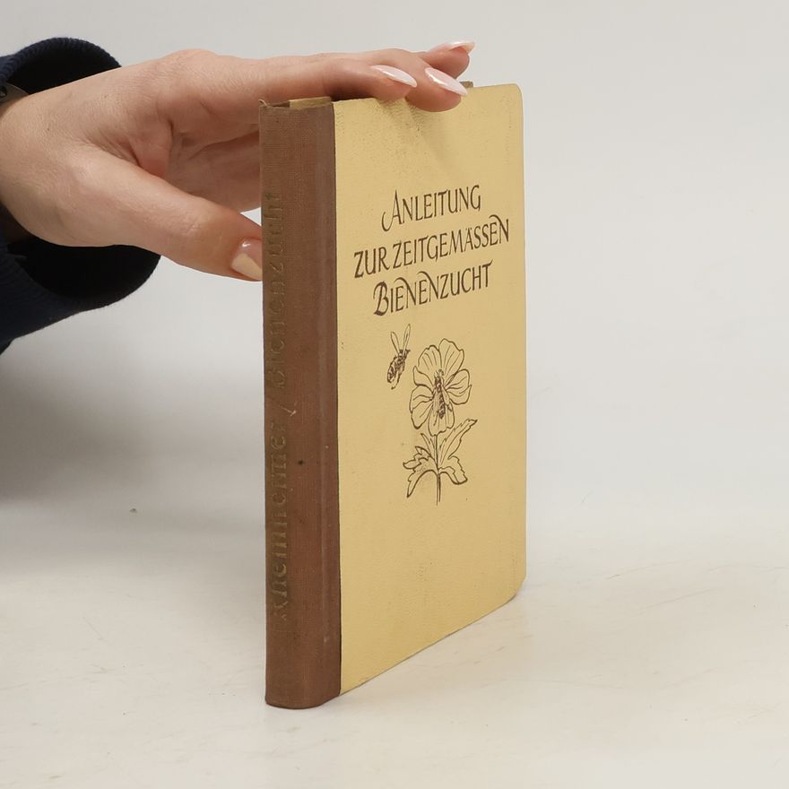 Otto Rheinheimer Anleitung zur Zeitgemässen Bienenzucht