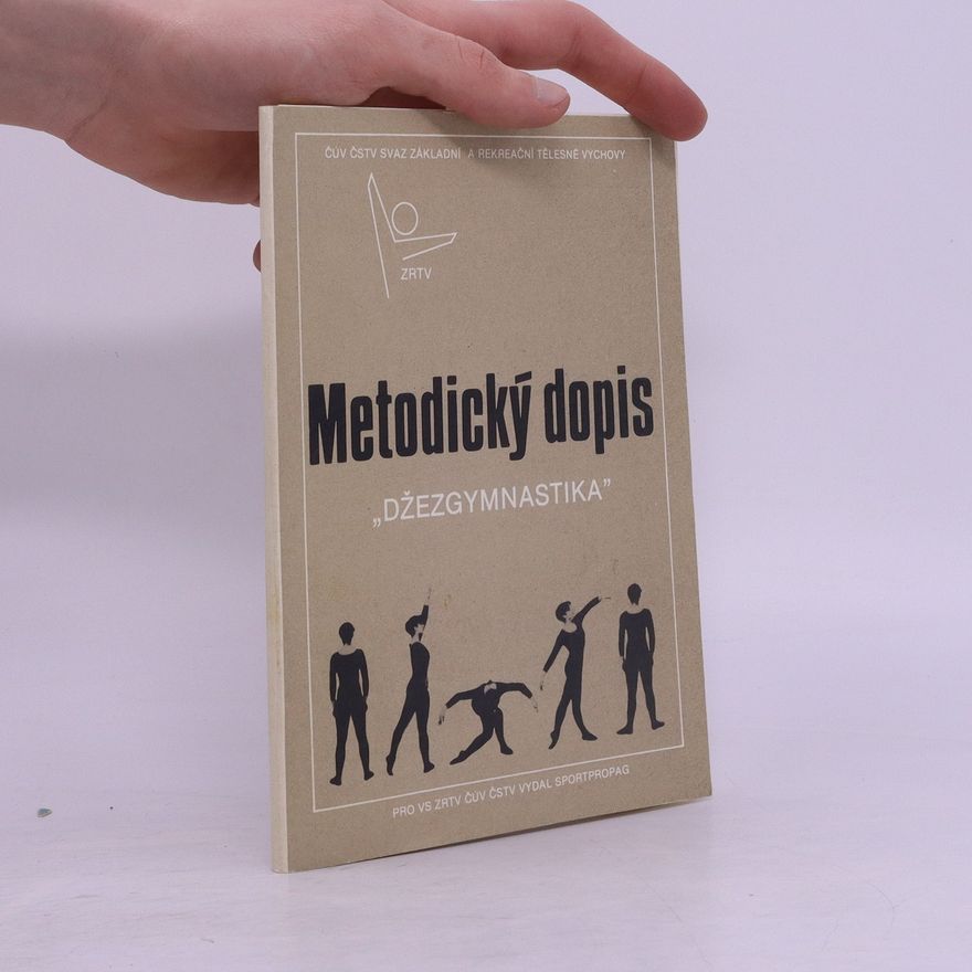 Various authors Metodický dopis. 'Džezgymnastika'