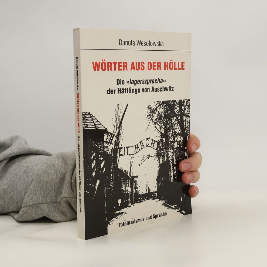 Danuta Wesołowska Wörter aus der Hölle