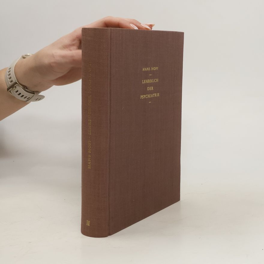 Hans Hoff Lehrbuch der Psychiatrie II