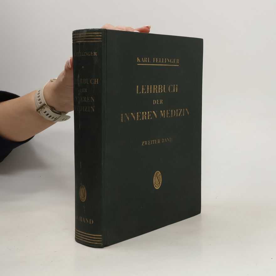 Karl Fellinger Lehrbuch der Inneren Medizin II.
