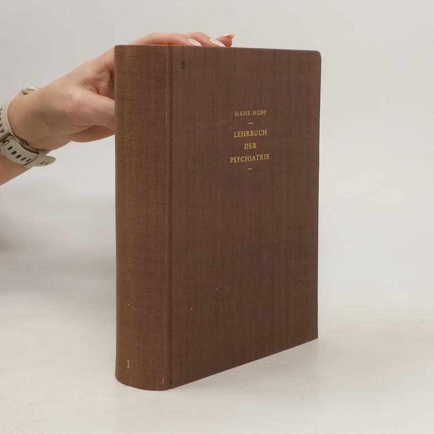 Hans Hoff Lehrbuch der Psychiatrie I