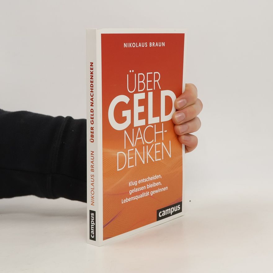 Nikolaus Braun Über Geld nachdenken