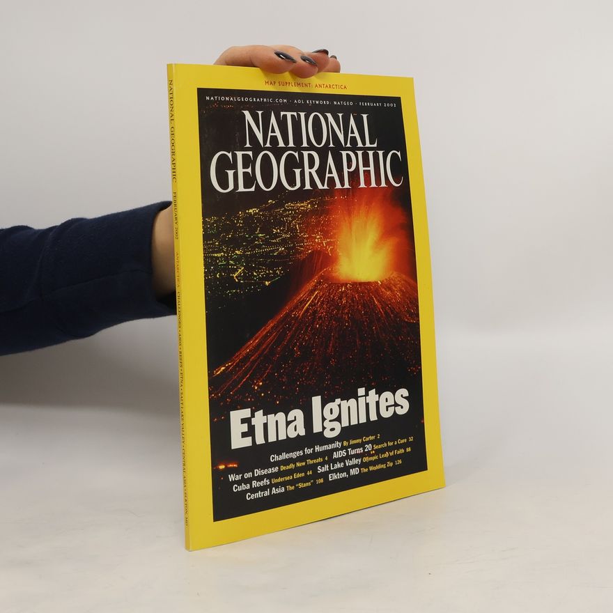 Kolektiv autorů National Geographic 2/2002. Etna Ignites