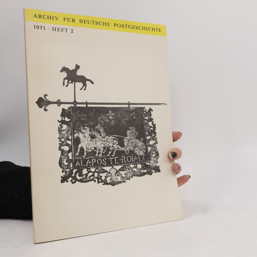 Autorenkollektiv Archiv für deutsche Postgeschichte 2/1971