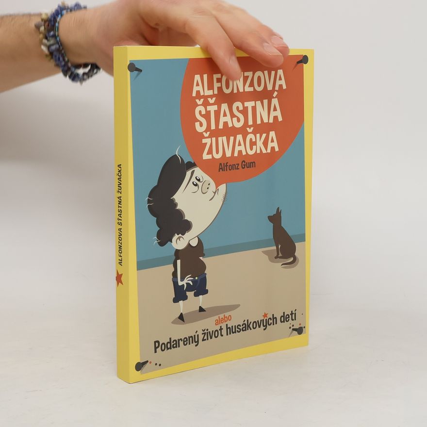 Peter Ščasný Alfonzova šťastná žuvačka