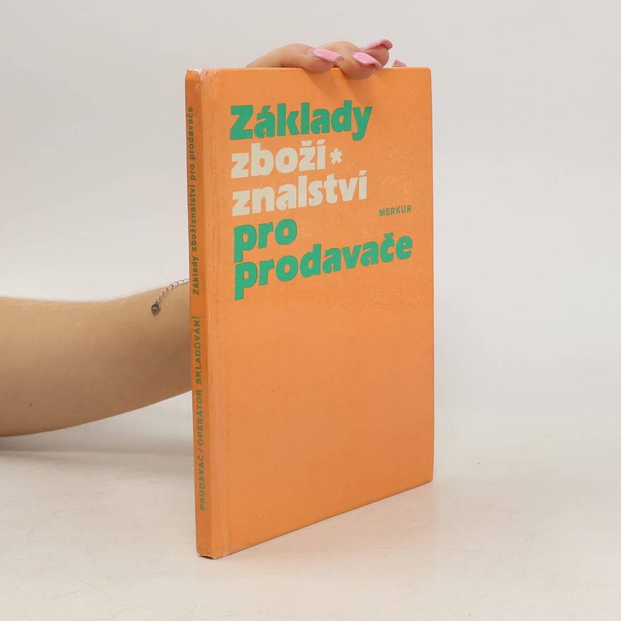 Vítězslav Žiška Základy zbožíznalství pro prodavače