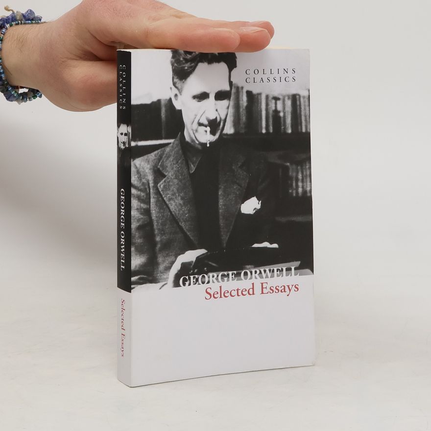 George Orwell Selected Essays