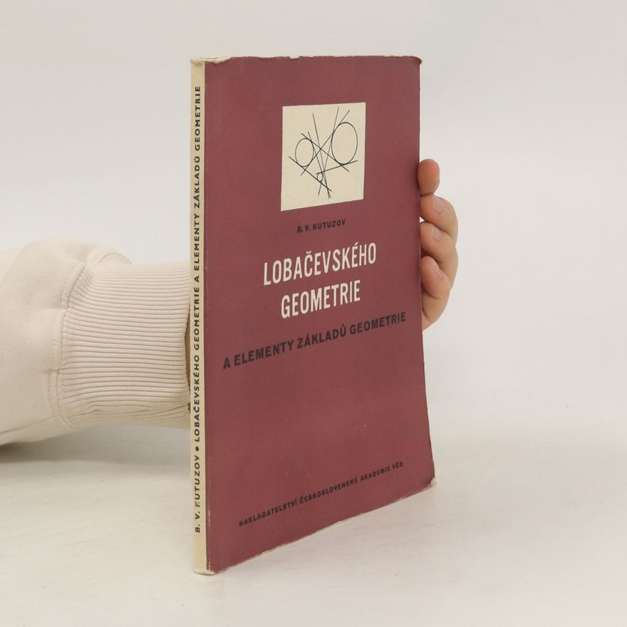 Kutuzov B.V. Lobačevského geometrie a elementy základů geometrie