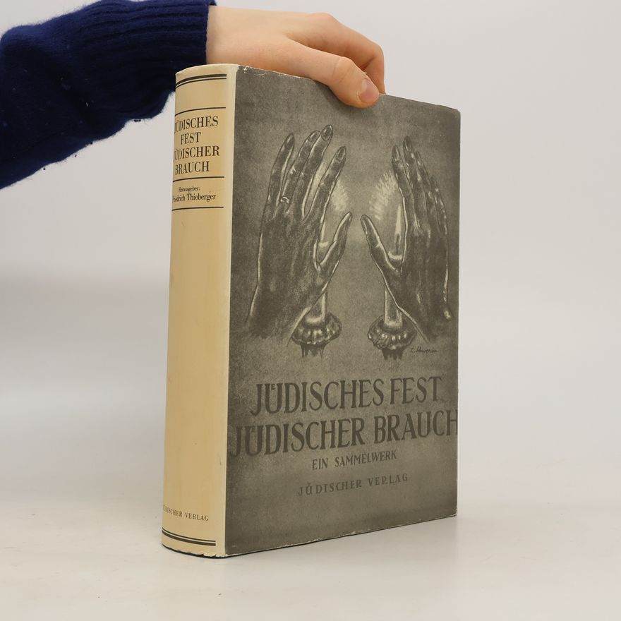Friedrich Thieberger Jüdisches Fest, jüdischer Brauch