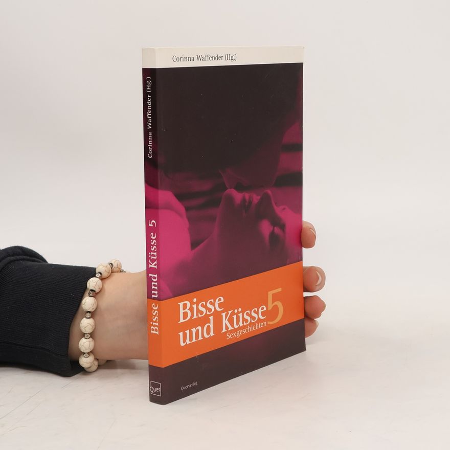 Corinna Waffender Bisse und Küsse 5