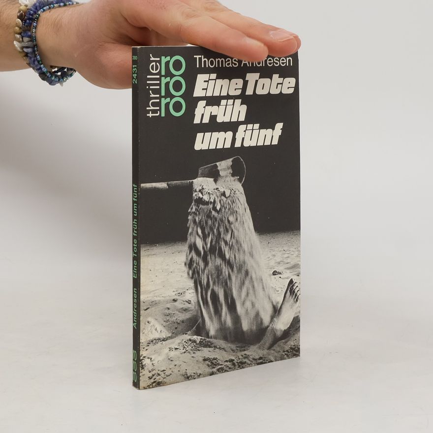 Thomas Andresen Eine Tote früh um fünf