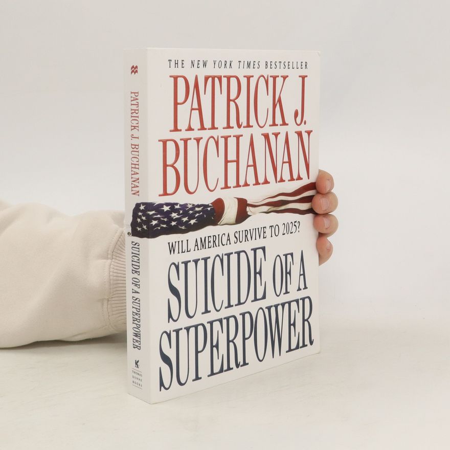 Pat Buchanan Suicide of a Superpower