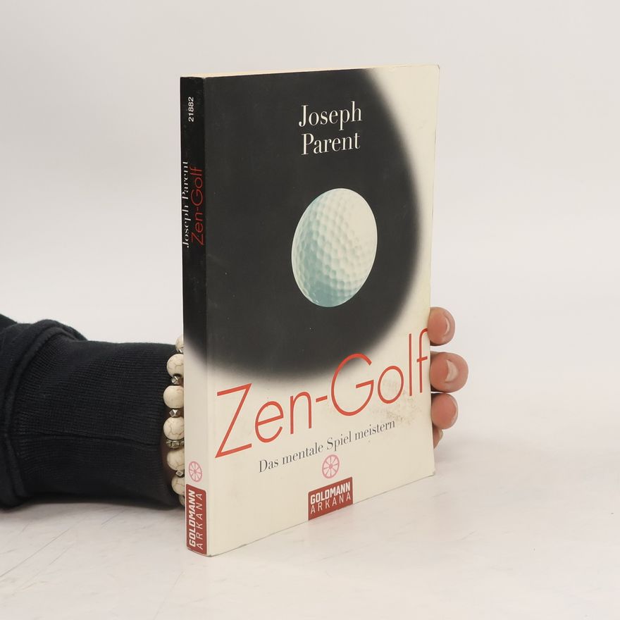 Joseph Parent Zen-Golf